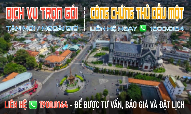 Văn phòng công chứng Thủ Dầu Một - Bình Dương