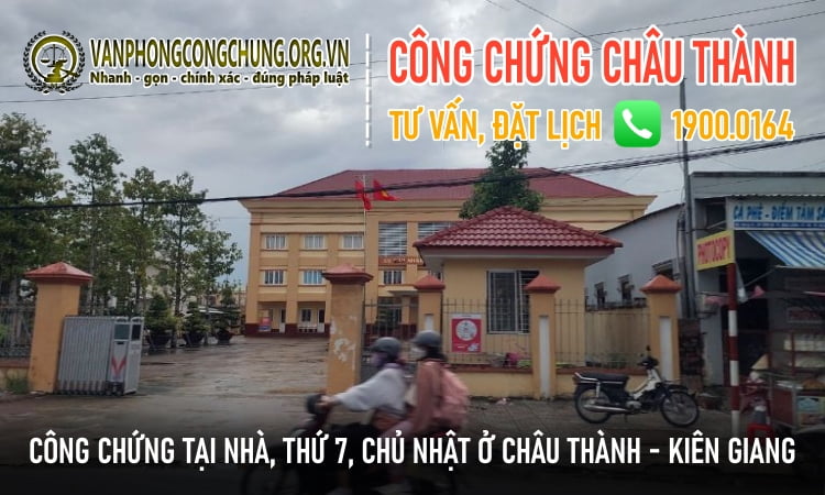 Văn phòng công chứng Châu Thành - Kiên Giang