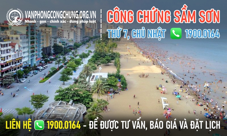 Văn phòng công chứng Sầm Sơn làm việc thứ 7, chủ nhật