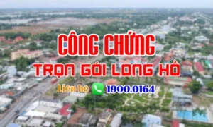 Văn phòng công chứng Long Hồ – Vĩnh Long