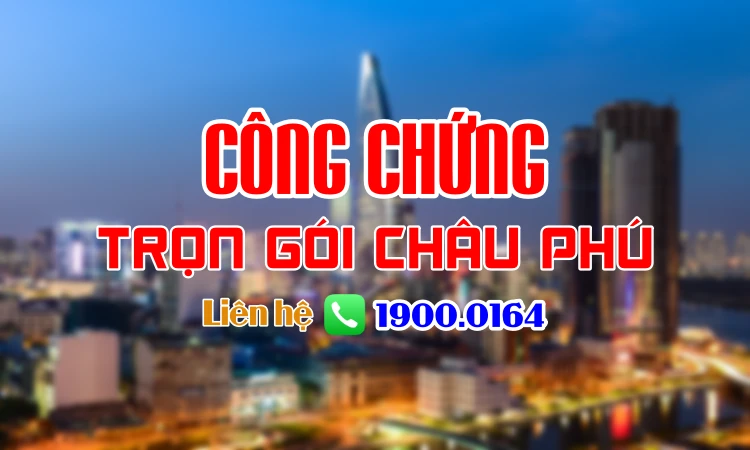 Văn phòng công chứng Châu Phú - An Giang